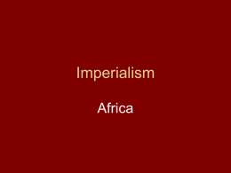 Imperialism in Africa notes part I PowerPoint for absent kids