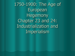 1750-1914: The Age of European Hegemony