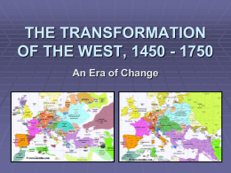 THE TRANSFORMATION OF THE WEST, 1450