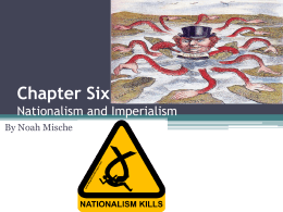 Chapter Six Nationalism and Imperialism