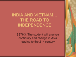 INDIA AND VIETNAM…THE ROAD TO INDEPENDENCE