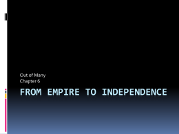 From Empire to Independence - AP United States History