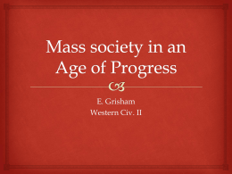 Mass society in an Age of Progressx