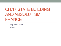 Ch.17 State building and absolutism France