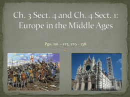 Ch. 3 Sect. 4 and Ch. 4 Sect. 1: Europe in the Middle