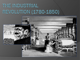 The Industrial revolution