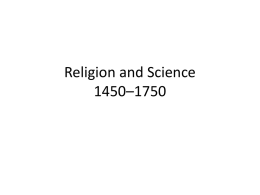 Religion and Science 1450*1750
