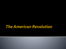 The American Revolution - East Lynne School District