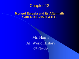 Chapter 12 - Mongol Eurasia and its Aftermath