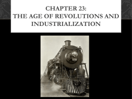 Chapter 23: The emergence of industrial society in the west