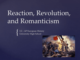 Reaction, Revolution, and Romanticism