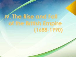 The Rise and Fall of the British Empire (1688