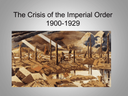 The Crisis of the Imperial Order 1900-1929