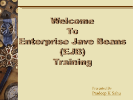 Enterprise Java Beans (EJB)