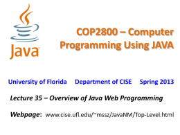 COP2800 * Computer Programming Using JAVA