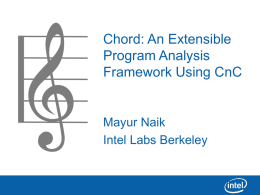 Chord: An Extensible Program Analysis Framework Using CnC