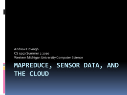 MapReduce, Sensor Data, and the Cloud