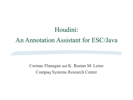 Houdini: An Annotation Assistant for ESC/Java