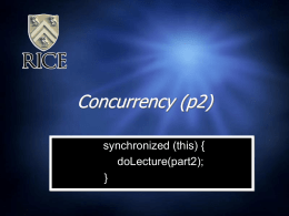 Concurrency (p2) - Rice University