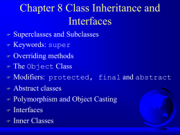 Chapter 8 Class Inheritanc and Interfaces