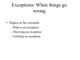 Exceptions: When Things Go Wrong