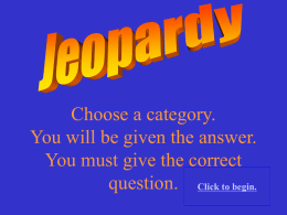 Jeopardy Game Slides