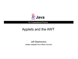 Lecture 4: Applets and AWT