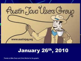 AustinJUG_01-26-2010 - Austin Java Users Group