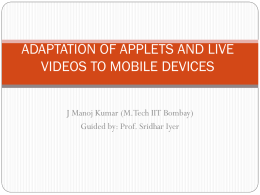 Adaptation of Applets and Live videos to Mobile devices