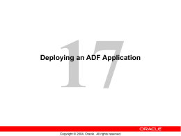 Lesson 17- Deploying an ADF Application