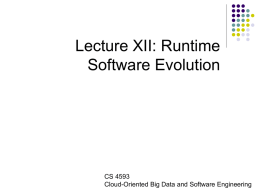 Lecture 12 Runtime Software Evolution