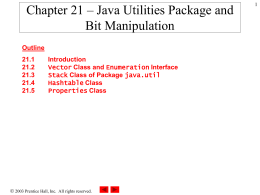 Chapter 20 – Java Utilities Package and Bit Manipulation
