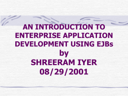 An Introduction to Enterprise Application Development using EJBs