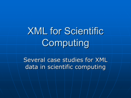 XML for Science - Digital Science Center