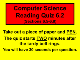 Computer Science Reading Quiz 6.2