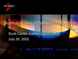 Shibboleth: Installation and Deployment