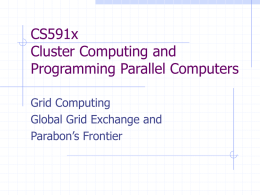 CS591x Cluster Computing and Programming Parallel Computers