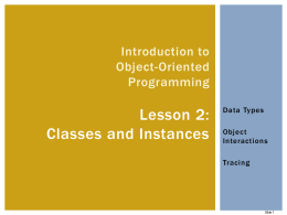 Lesson 02 - Classes and Instancesx
