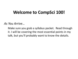 Welcome to CompSci 100!