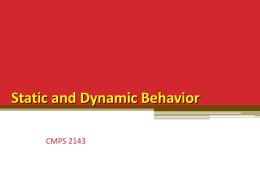 Static and Dynamic Behavior