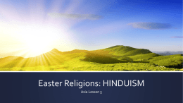 Easter Religions: HINDUISM