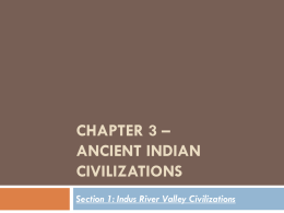Chapter 3 – Ancient Indian Civilizations