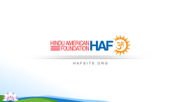 Powerpoint - Hindu American Foundation