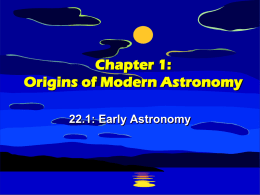 Chapter 22: Origin of Modern Astronomy