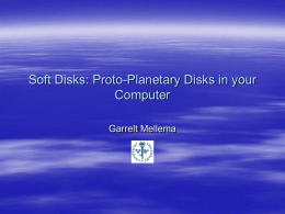 Soft Disks: Proto-Planetary Disks in your Computer