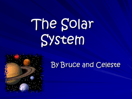 The Solar System - Pi Beta Phi Elementary School