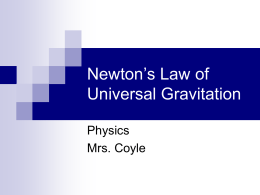 Newton`s Law of Universal Gravitation