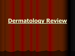 Dermatology Review