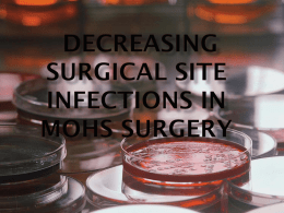 Surgical Site Infections in Mohs Surgery