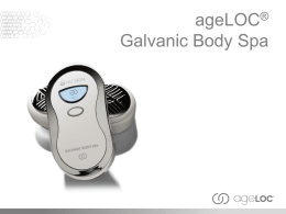 ageLOC Galvanic Body Spa Presentation